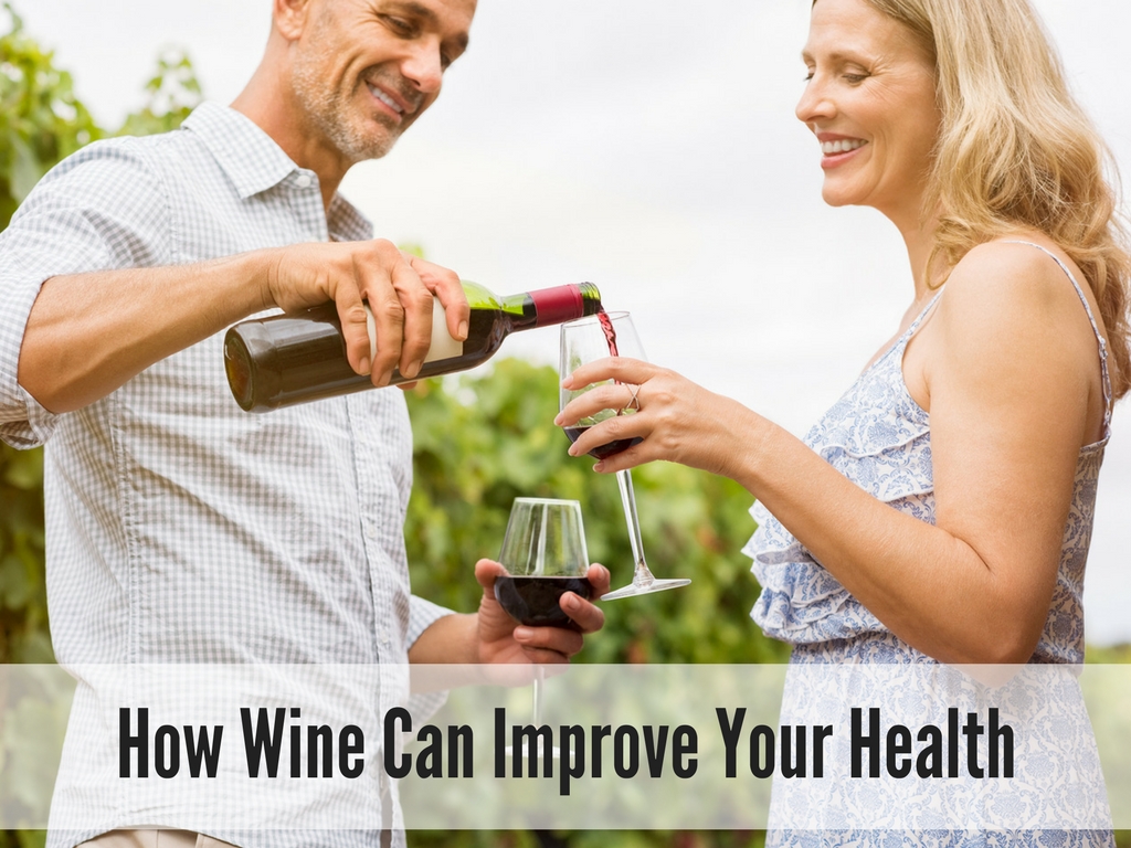 How Wine Can Improve Your Health